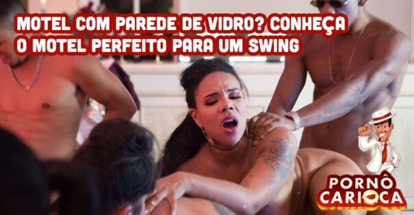 Motel com parede de vidro? Motel para swing tem quarto interativo