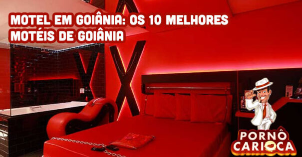 Motel em Goiânia: Os 10 melhores motéis de Goiânia