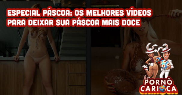 Especial Páscoa: Os melhores vídeos para deixar sua Páscoa mais doce